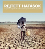 Európa pazarló erőforrás felhasználása miatt fokozódik a föld iránti éhség 